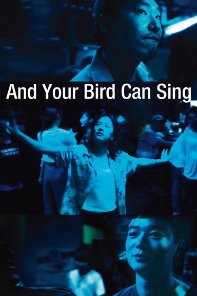 And Your Bird Can Sing poster