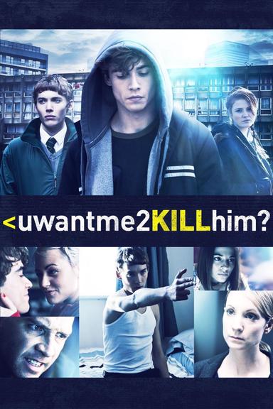 uwantme2killhim? poster