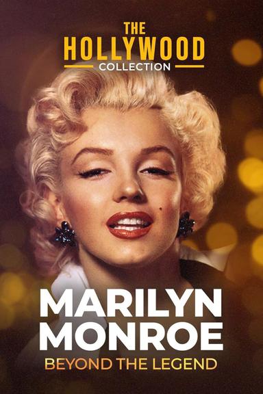 Marilyn Monroe: Beyond the Legend poster