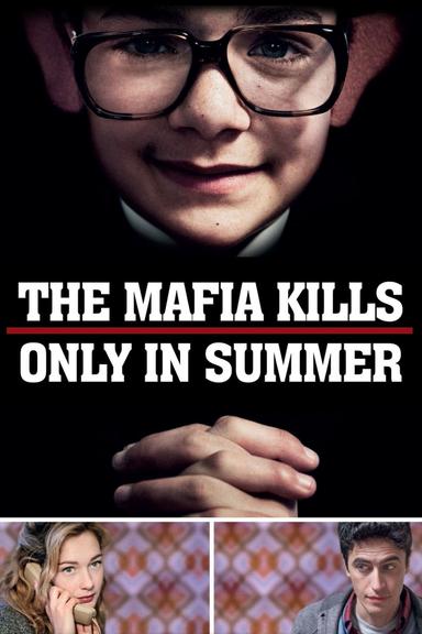 The Mafia Kills Only in Summer poster