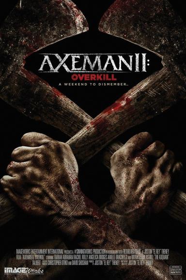 Axeman 2: Overkill poster