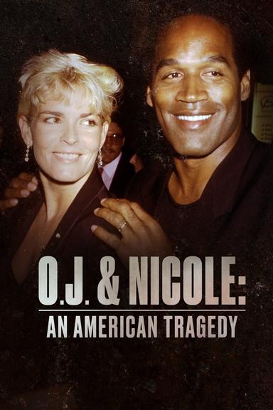 O.J. & Nicole: An American Tragedy poster