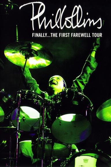 Phil Collins: Finally... The First Farewell Tour poster