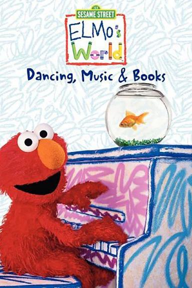 Sesame Street: Elmo's World: Dancing, Music & Books poster