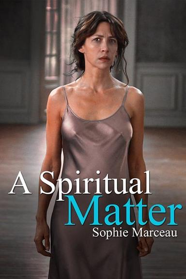 A Spiritual Matter poster