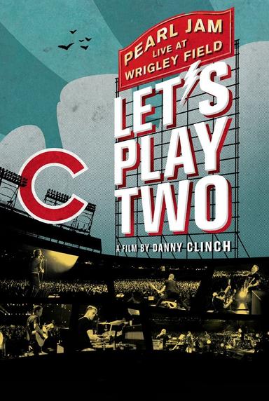 Pearl Jam: Let's Play Two poster