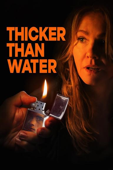 Thicker Than Water poster