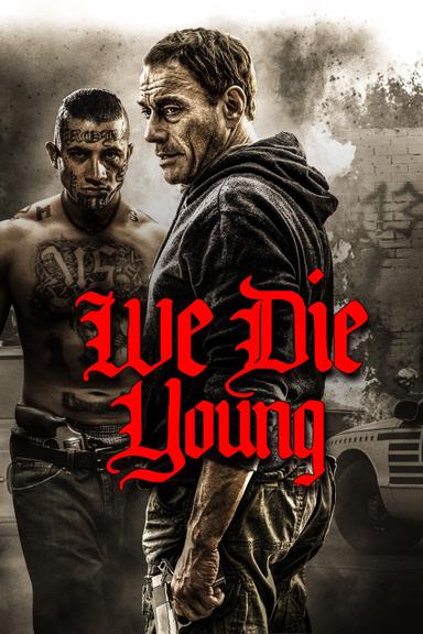 We Die Young poster