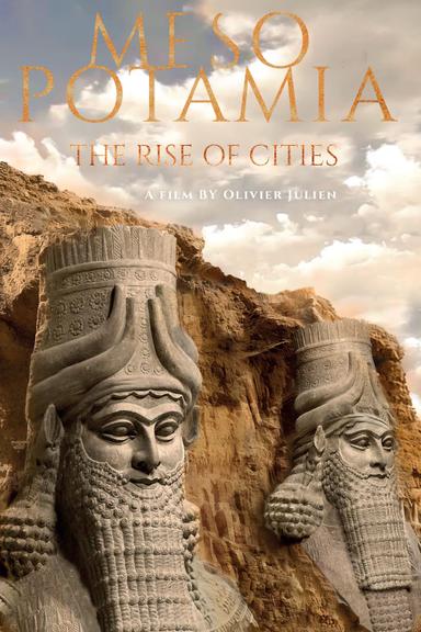 Mesopotamia: The Rise of Cities poster