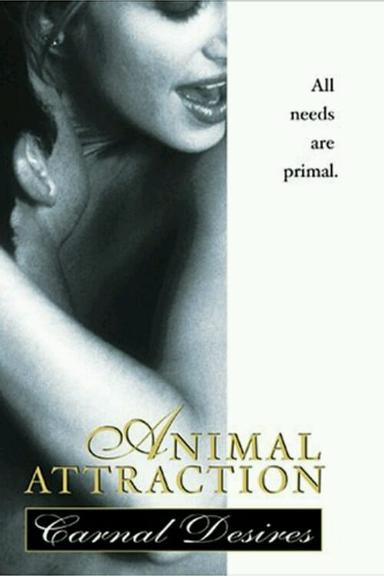 Animal Attraction: Carnal Desires poster