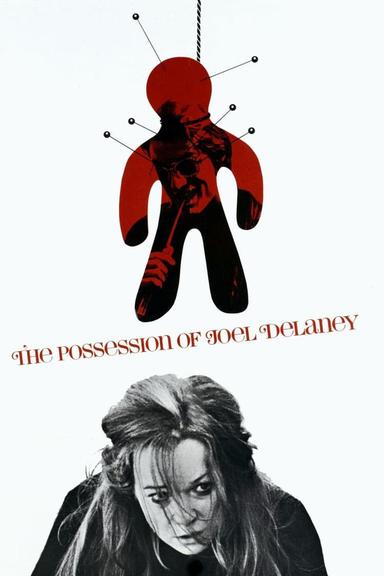 The Possession of Joel Delaney poster