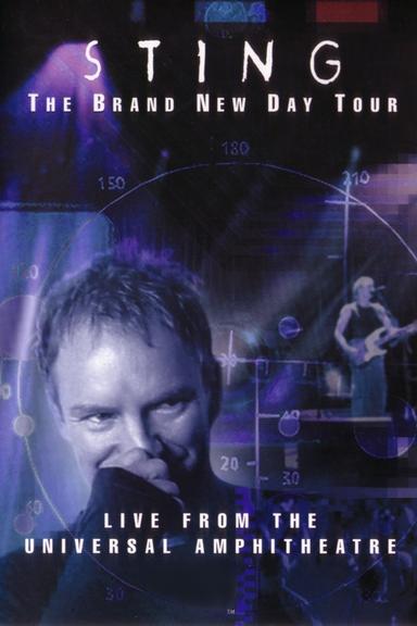 Sting: The Brand New Day Tour: Live From The Universal Amphitheatre poster