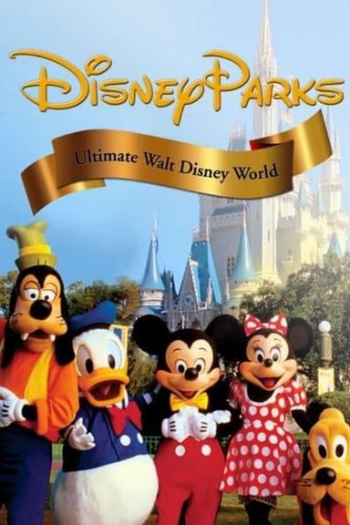 Ultimate Walt Disney World poster