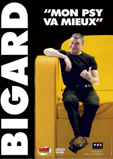 Jean-Marie Bigard, Mon Psy va mieux poster