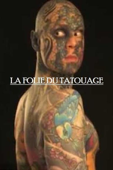 La folie du tatouage poster