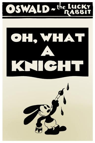 Oh, What a Knight poster