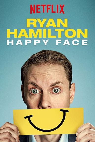 Ryan Hamilton: Happy Face poster