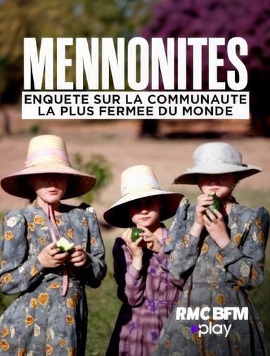 Mennonites : Enquête sur la communauté la plus fermée du monde poster