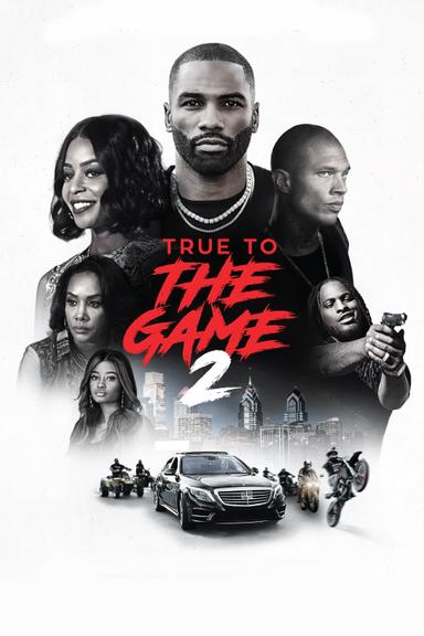 True to the Game 2 poster