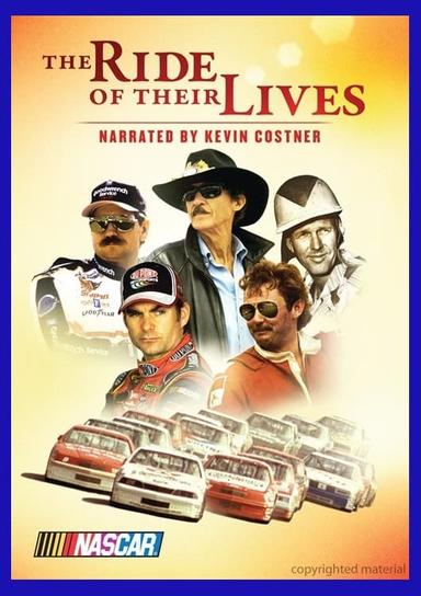 NASCAR: The Ride of Their Lives poster