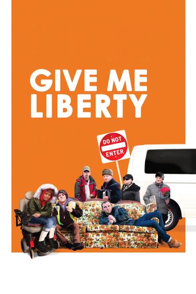 Give Me Liberty poster