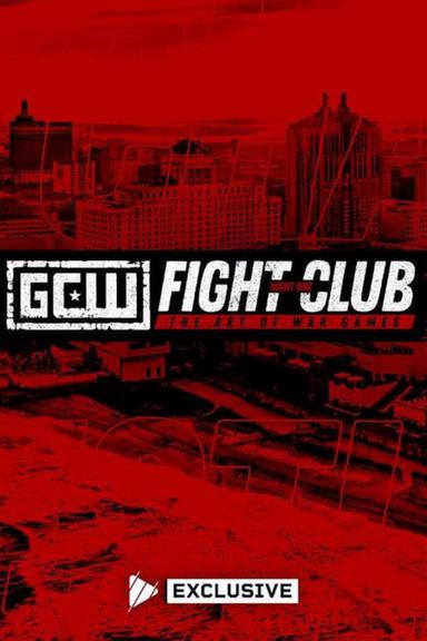 GCW Fight Club 2024 - Night 1: The Art Of War Games poster