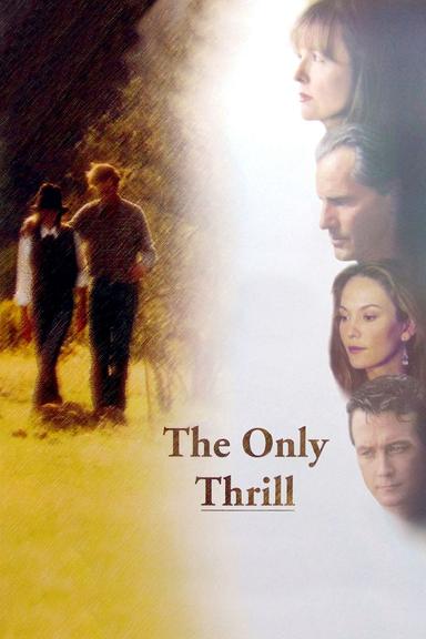 The Only Thrill poster