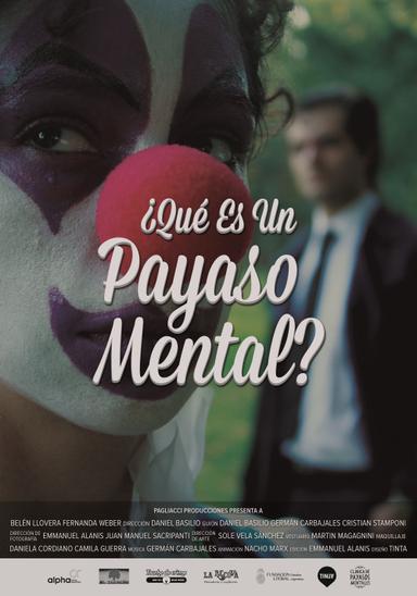 ¿Qué es un Payaso Mental? poster