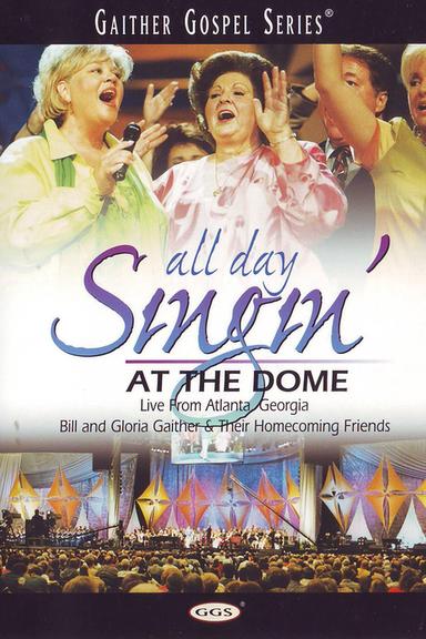 All Day Singing at The Dome poster