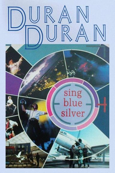 Duran Duran: Sing Blue Silver poster