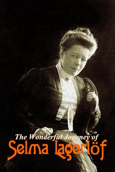 The Wonderful Journey of Selma Lagerlöf poster