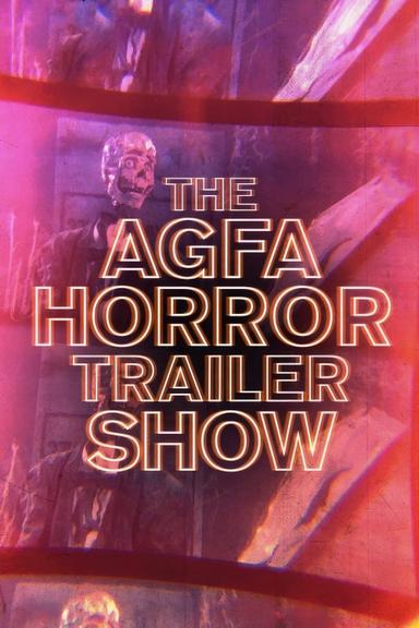 The AGFA Horror Trailer Show poster