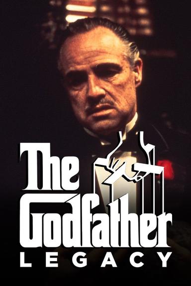 The Godfather Legacy poster