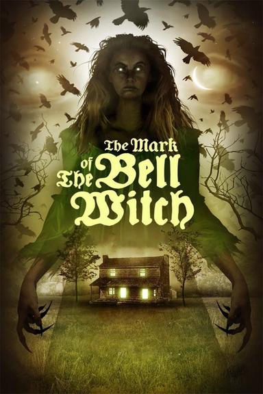 The Mark of the Bell Witch poster