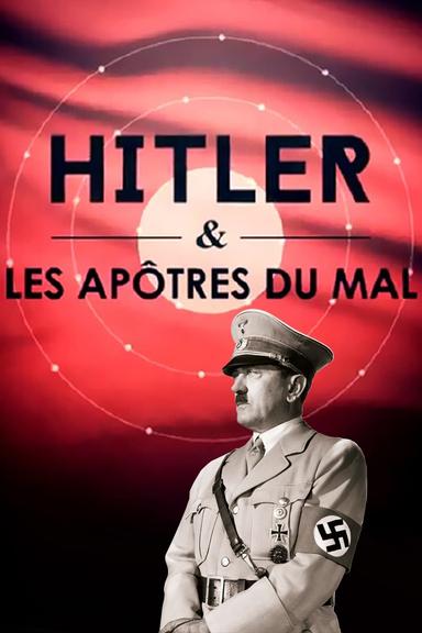 Hitler et les apôtres du mal poster