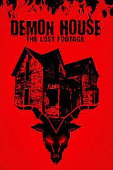 Demon House: The Lost Footage poster