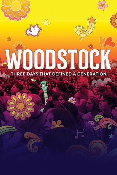 Woodstock: Three Days That Defined a Generation poster