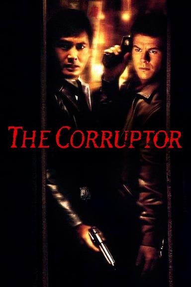 The Corruptor poster