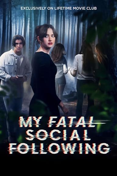 My Fatal Social Following poster