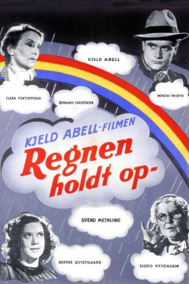 Regnen holdt op poster