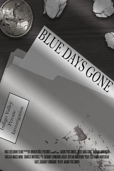 Blue Days Gone poster