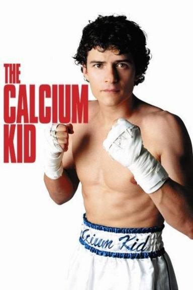 The Calcium Kid poster