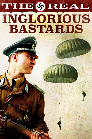 The Real Inglorious Bastards poster