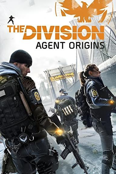 The Division: Agent Origins poster