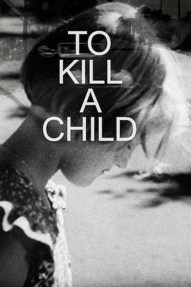 To Kill a Child poster