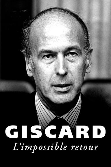 Giscard, l'impossible retour poster