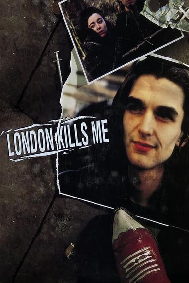 London Kills Me poster