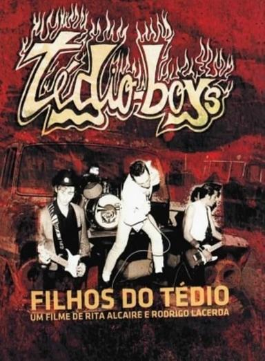 Filhos do Tédio poster