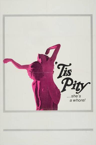 'Tis Pity She's a Whore poster