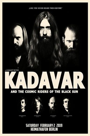 Kadavar And The Cosmic Riders Of The Black Sun - Live At Heimathafen Neukölln poster